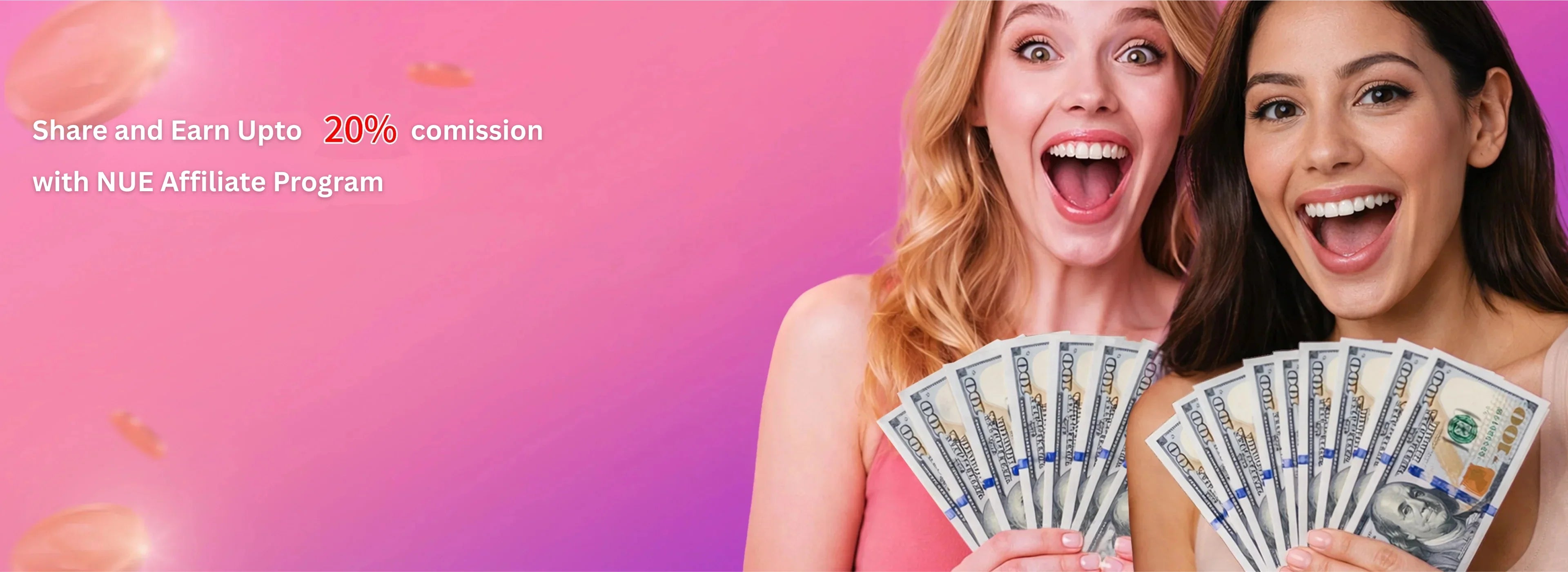 Two women holding money with a promotional Nue Affiliate Program text overlay on a pink and purple gradient background.